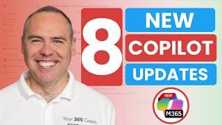 8 NEW Microsoft 365 Copilot Updates That Change How You Work!